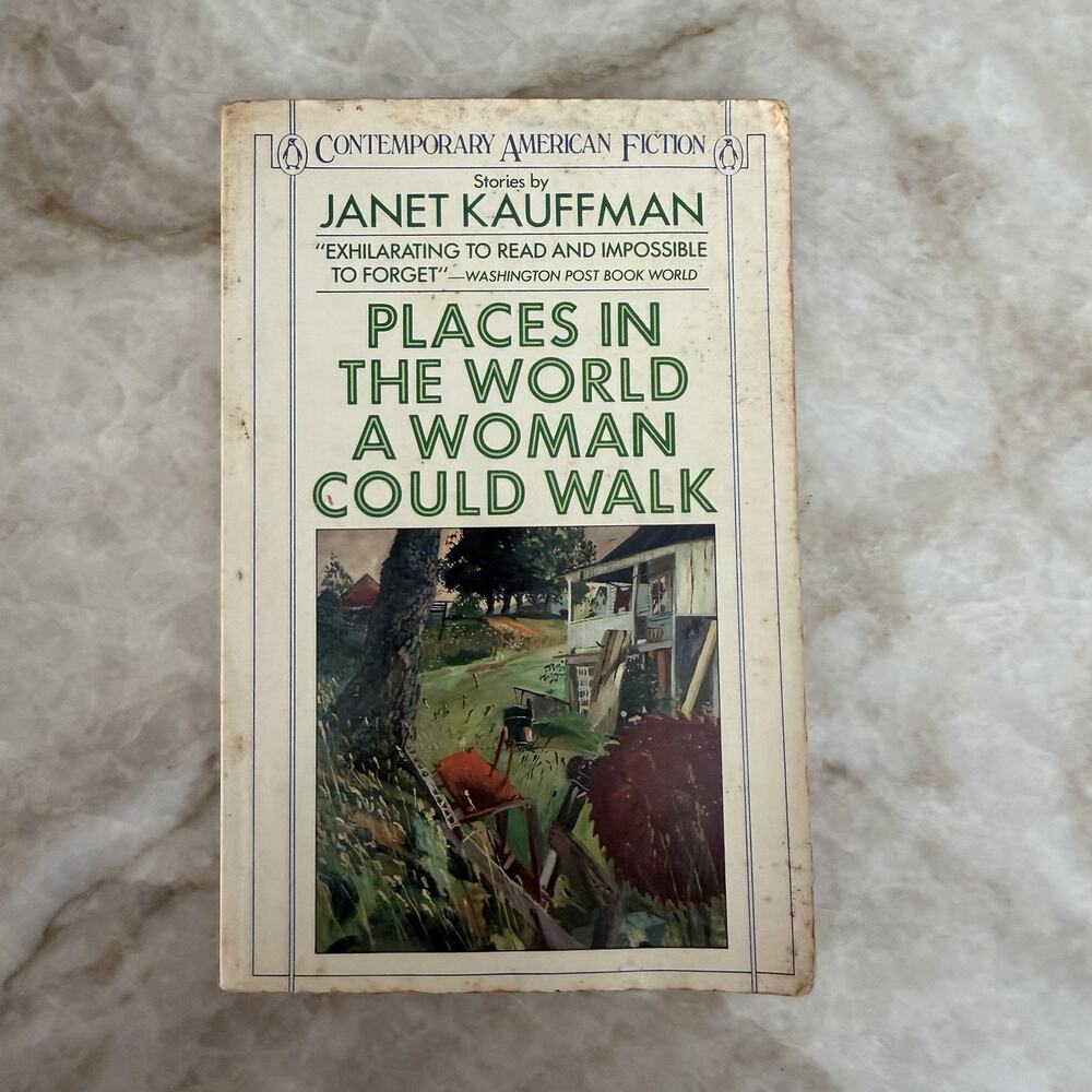 Places in the World a Woman Could Paperback by Kauffman Janet 1985 Acceptable